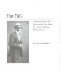 Hat Talk: Conversations with 20th Century Hatters